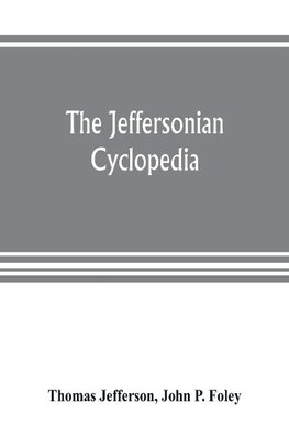 The Jeffersonian cyclopedia