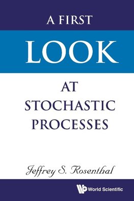 A First Look at Stochastic Processes