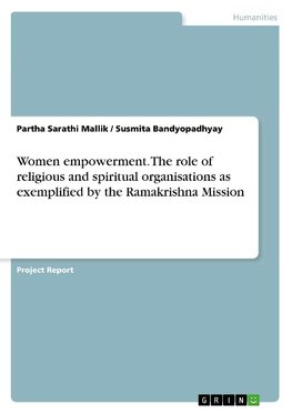 Women empowerment. The role of religious and spiritual organisations as exemplified by the Ramakrishna Mission