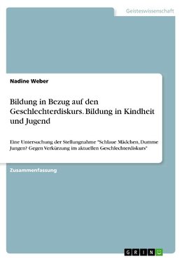 Bildung in Bezug auf den Geschlechterdiskurs. Bildung in Kindheit und Jugend