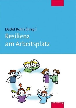 Resilienz am Arbeitsplatz