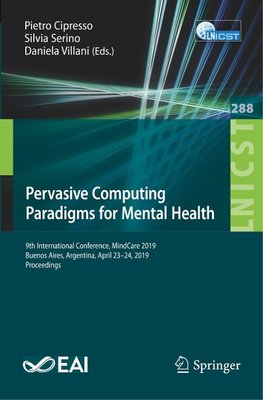 Pervasive Computing Paradigms for Mental Health