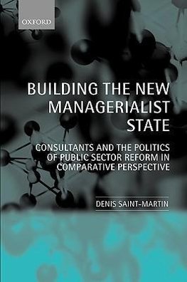 Building the New Managerialist State