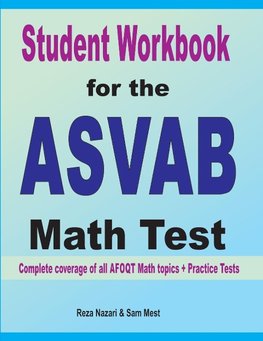 Student Workbook for the  ASVAB  Math Test