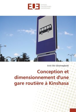 Conception et dimensionnement d'une gare routière à Kinshasa