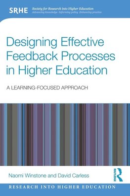 Designing Effective Feedback Processes in Higher Education