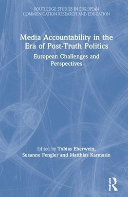 Media Accountability in the Era of Post-Truth Politics