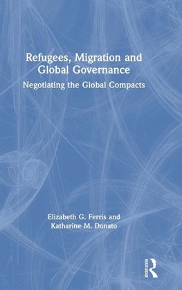 Refugees, Migration and Global Governance