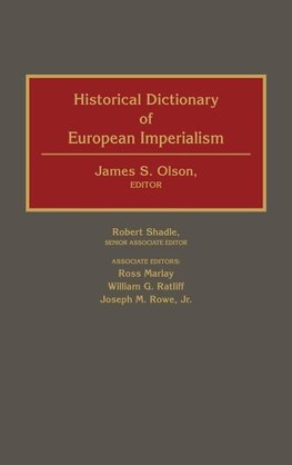 Historical Dictionary of European Imperialism