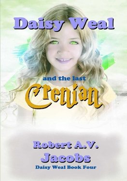 Daisy Weal and the Last Crenian