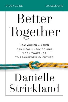 Better Together Study Guide