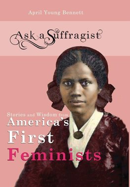 Ask a Suffragist