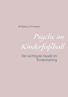 Psyche im Kinderfußball