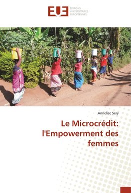 Le Microcrédit: l'Empowerment des femmes