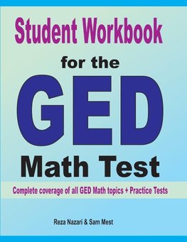 Student Workbook for the  GED  Math Test