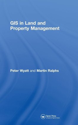 Ralphs, M: GIS in Land and Property Management