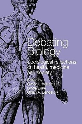 Bendelow, G: Debating Biology