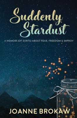 Suddenly Stardust