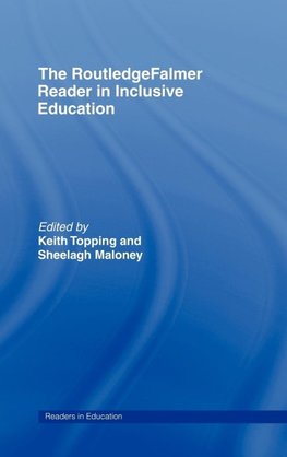 The RoutledgeFalmer Reader in Inclusive Education