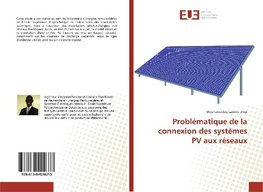 Problématique de la connexion des systèmes PV aux réseaux