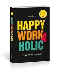 Happy Workaholic