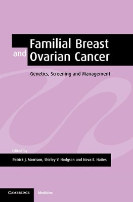 Familial Breast and Ovarian Cancer