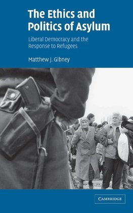 The Ethics and Politics of Asylum