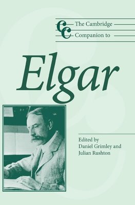 The Cambridge Companion to Elgar