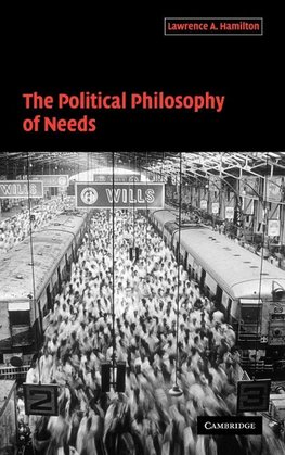 The Political Philosophy of Needs