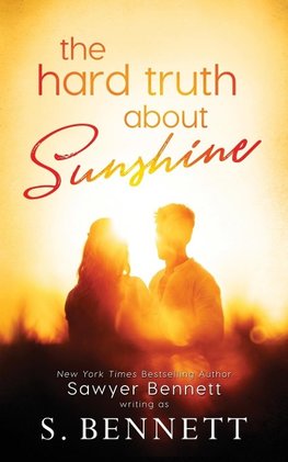 The Hard Truth About Sunshine