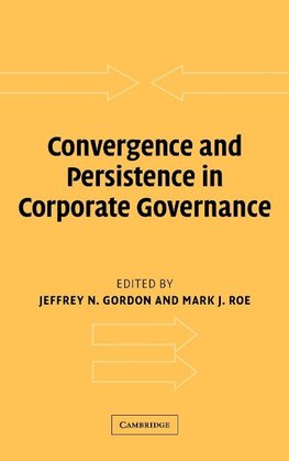 Convergence and Persistence in Corporate Governance