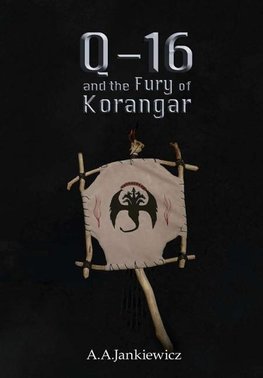 Q-16 and the Fury of Korangar