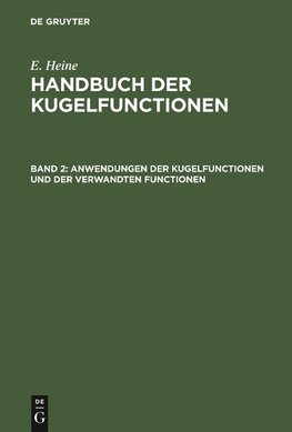 Anwendungen der Kugelfunctionen und der verwandten Functionen