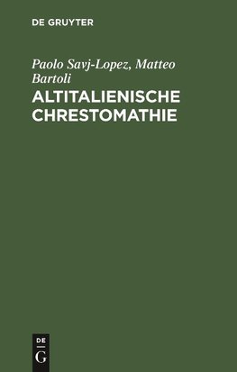 Altitalienische Chrestomathie