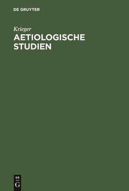 Aetiologische Studien