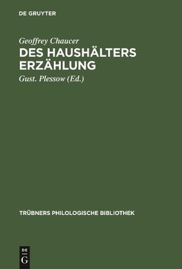 Des Haushälters Erzählung