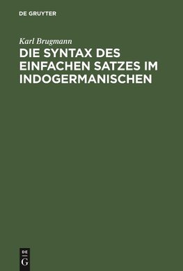 Die Syntax des einfachen Satzes im Indogermanischen