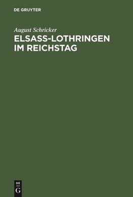 Elsass-Lothringen im Reichstag