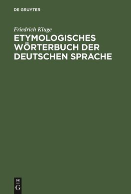 Etymologisches Wörterbuch der deutschen Sprache