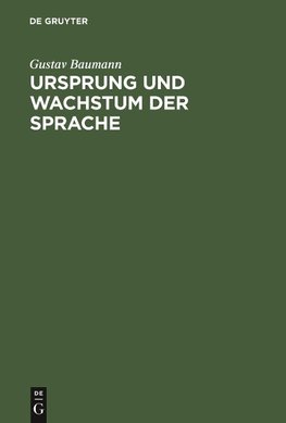 Ursprung und Wachstum der Sprache