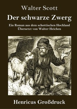 Der schwarze Zwerg (Großdruck)