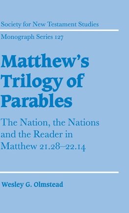 Matthew's Trilogy of Parables