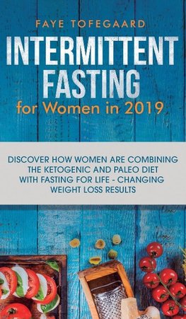 Intermittent Fasting for Women in 2019