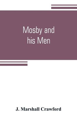 Mosby and his men