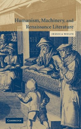 Humanism, Machinery, and Renaissance             Literature