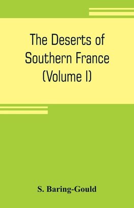 The deserts of southern France