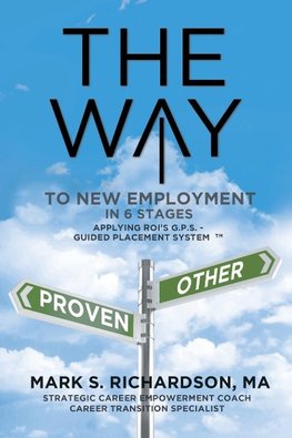 THE WAY to New Employment in 6 Stages