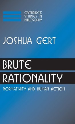 Brute Rationality