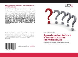 Aproximación teórica a las estructuras identificativas