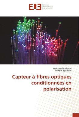 Capteur à fibres optiques conditionnées en polarisation